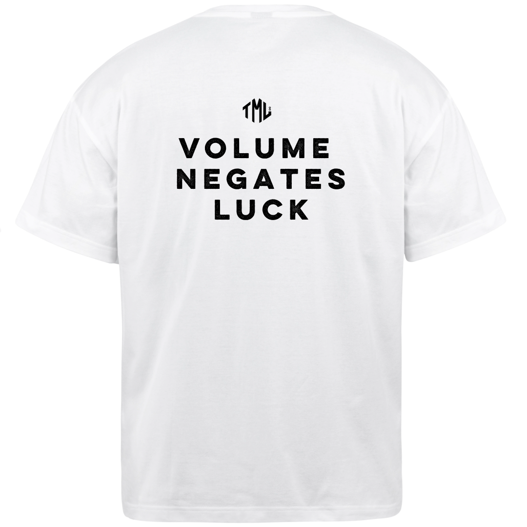 VOLUME NEGATES LUCK T-SHIRT